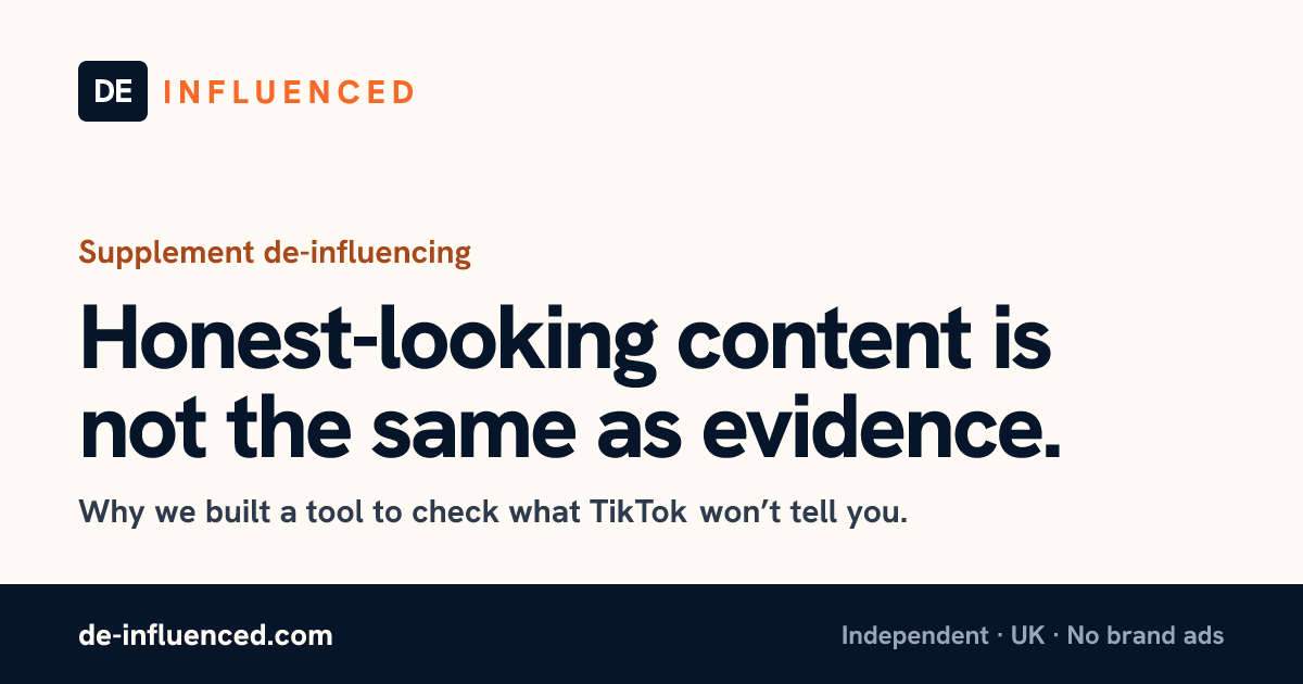 De-Influenced blog: Honest-looking content is not the same as evidence.